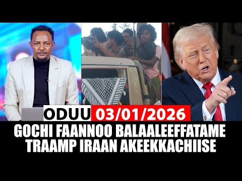 Oduu Sanbata 03 01 2026 Gochi Faannoo Balaaleeffatame Poolisiin Adabame A3multimediastudio 