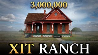 The Forgotten Story of the XIT Ranch: The 3,000,000 Acre Scam