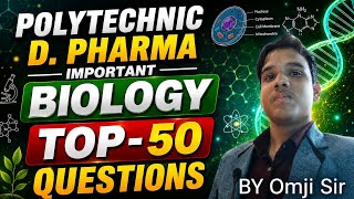 Polytechnic D. Pharma Biology | UP Polytechnic Entrance Exam 2026 | Biology wallah