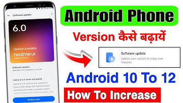 Android Version Kaise Badhaye | android version 10 ko 12 kaise kare | how to update android version