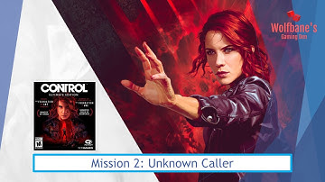 Control Ultimate Edition [PlayStation 5] - Mission 2 Part 1: Unknown Caller