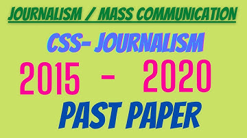 CSS past Paper #Journalism .|| #mass communication