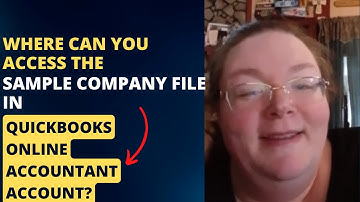 Where Can You Access The Sample Company in QuickBooks Online Accountant Account in 2024?