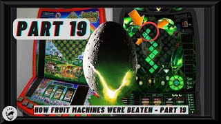 How Fruit Machines Were Beaten - Part 19  | This Game Is "Out Of This World" | Alien! screenshot 5