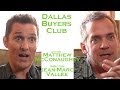 DP/30: Matthew McConaughey, dir Jean-Marc Vallée on Dallas Buyers Club