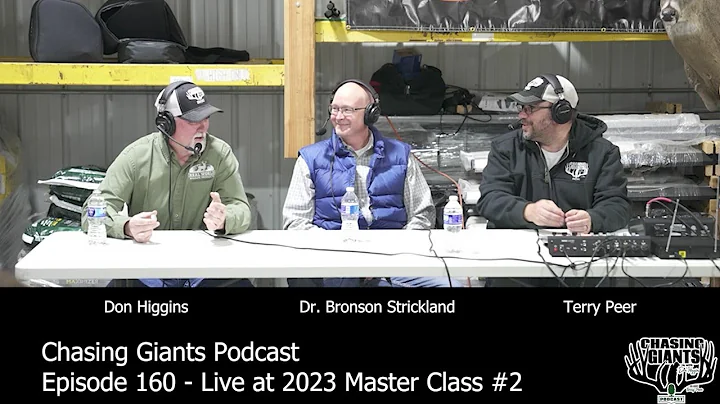 Episode #160 - Live with Dr. Bronson Strickland at Whitetail Master Class