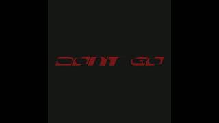 Skrillex Don't Go Justin Bieber Ft. Don Toliver (SUPER CLEAN)