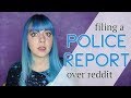 Storytime: Filing a Police Report Against a Redditor