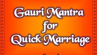 Gauri Mantra for Love Marriage - Gauri Mantra to Marry Desired Person