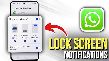 Samsung Galaxy A56 - How to Display WhatsApp Notifications on Lock Screen