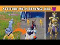 Attitude With Revenge Kill 😈 & Funny Moment's 😂 | PUBG MOBILE | Hey Noob Gaming