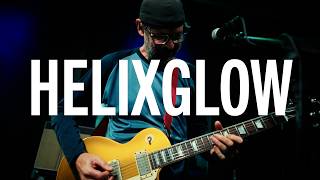 Helixglow (Full Performance) | Amplified