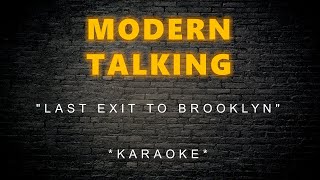 Modern Talking - Last Exit To Brooklyn (Karaoke)