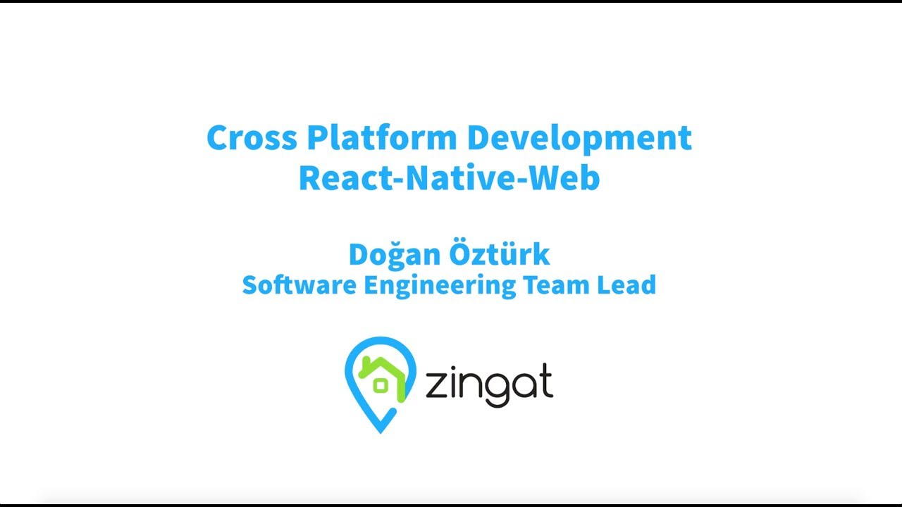 Cross Platform Development (React-Native-Web) - Zeetup 2 (29 Haziran 2019)