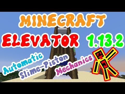 MINECRAFT ELEVATOR 1.13.2 - Slime-Piston Mechanic Tutorial [ENG Sub|GER] [HD+]