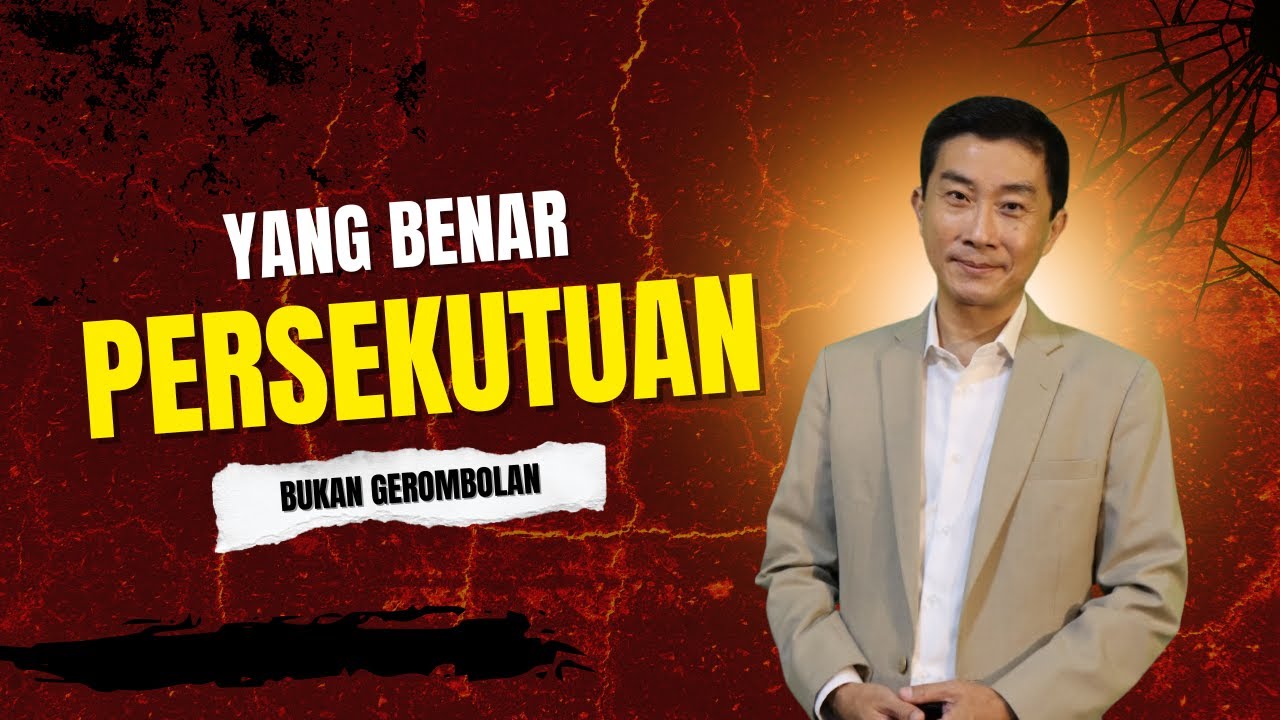 Yang benar Persekutuan, bukan Gerombolan - Ps. Wignyo Tanto