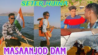 masanjor Dam setar huina Dumka//s babu vlogs//