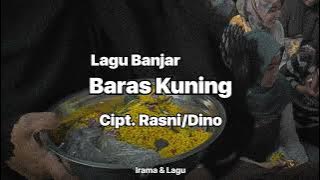 Baras Kuning (Lirik) - Lagu Banjar