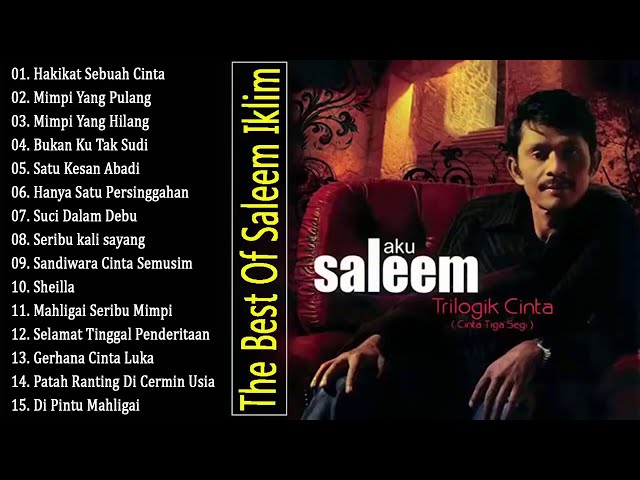 The Best Of Saleem Iklim - Lagu Malaysia Lama Populer class=