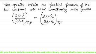 Gibbs Duhem Equationchemical Thermodynamicsderivation Of Gibbs Duhem Margules Equation