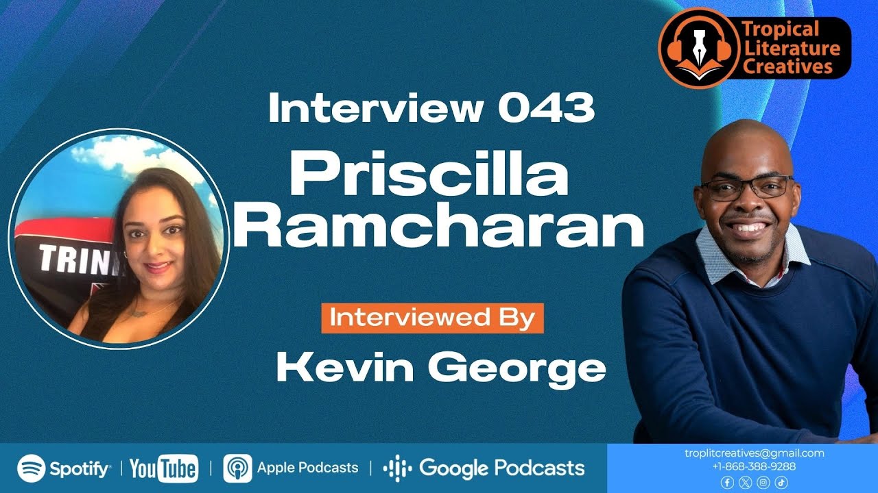 🌺🎙️🌴 Priscilla Ramcharan|| Interview ||S02E43 🌺🎙️🌴