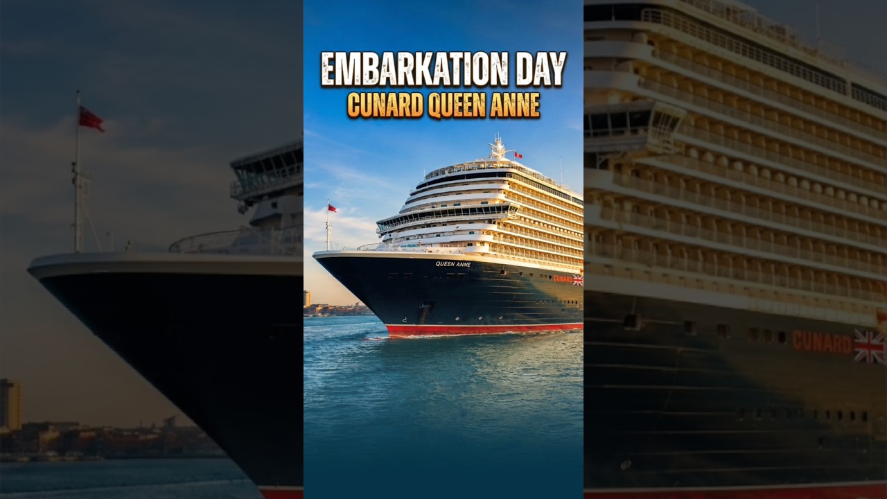 Queen Anne Embarkation Day!