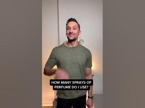 HOW MANY SPRAYS OF PERFUME DO I USE? 👌#fragrance - YouTube