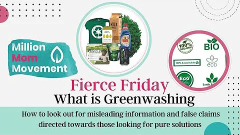 Fierce Friday: What is Greenwashing - Part 1