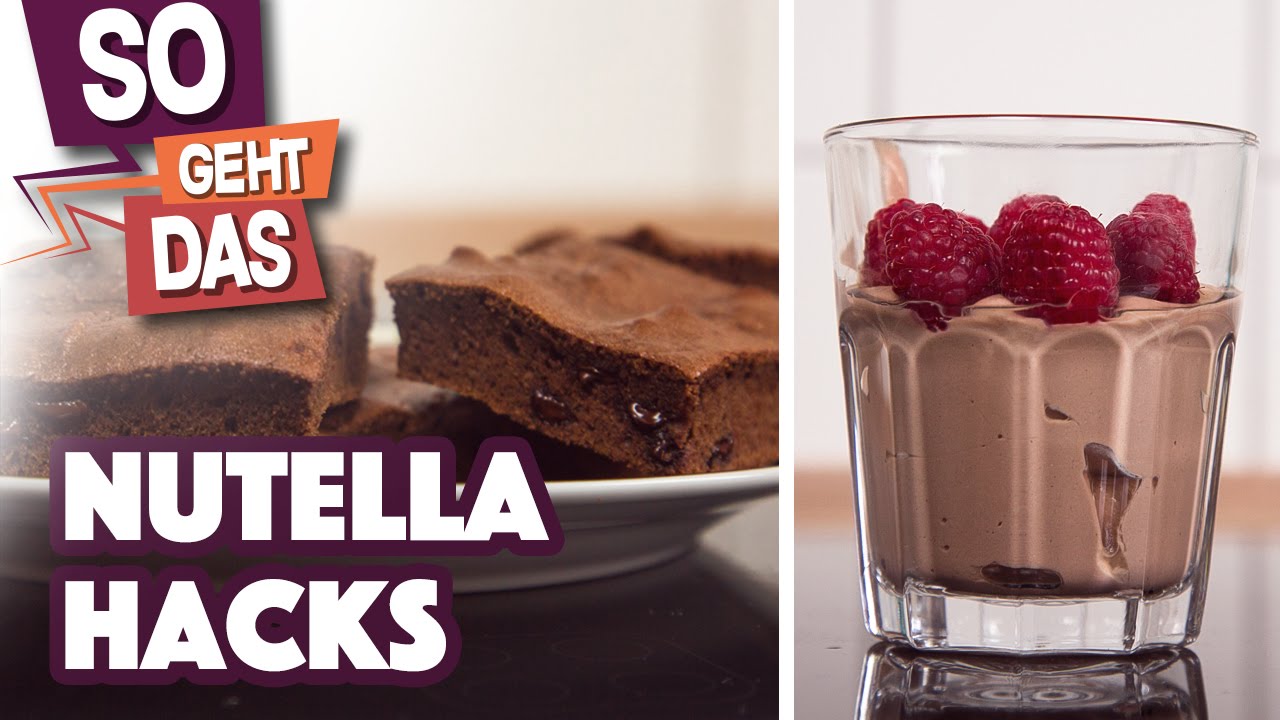 3 leckere NUTELLA HACKS - YouTube