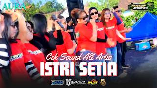 Cek Sound  Istri Setia  All Artis Aura  Predator New Generation