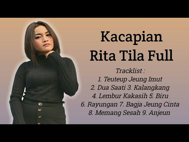 Rita Tila Kacapian - Teuteup Jeung Imut (Full Album) class=