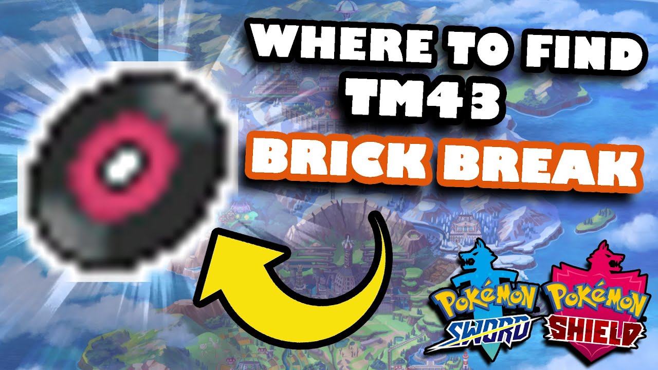 TM43 BRICK BREAK Location in Pokemon Sword & Shield! - YouTube