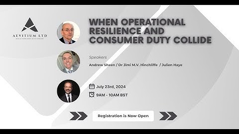 Webinar Consumer Duty and Operational Resilience Edited