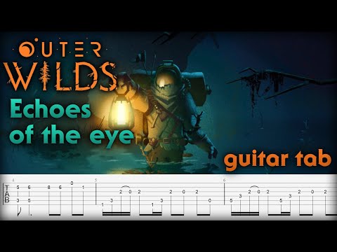 Guitar tab Outer Wilds DLC - Echoes Of The Eye