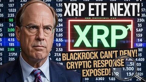 XRP ETF IS NEXT! Larry Fink’s Cryptic Response EXPOSED! (Watch the CLIP) BlackRock Can't Deny It!