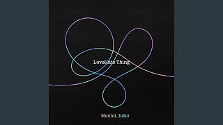 LoveHate Thing - Mentol & Juliet