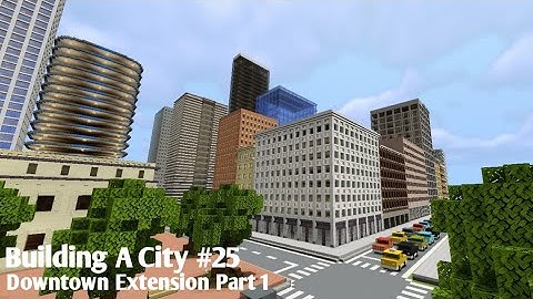 Building A City #25|Downtown Extension Part 1 |Minecraft Timelapse|Jee Builds