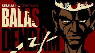 Willing to Become a Devil to Fight the Gods | Storyline: Afro Samurai