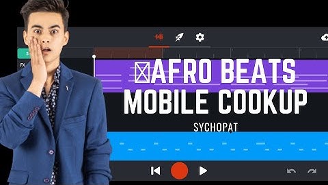 INCREDIBLE!! Afro beats made on android. #mobilebeats