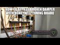 How to bypass broken damper with Honeywell zoning board