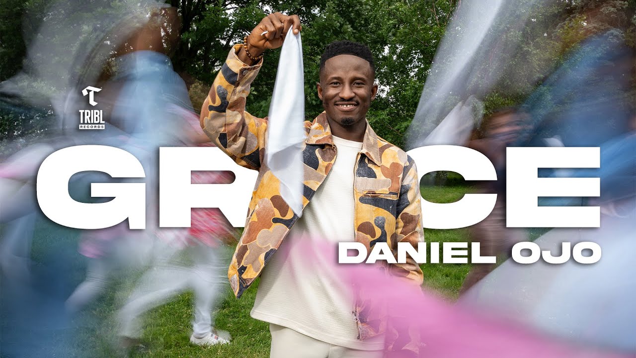 YouTube에서 GRACE By Daniel Ojo (Official Music Video) | TRIBL RECORDS 보기 YouTube에서 GRACE By Daniel Ojo (Official Music Video) | TRIBL RECORDS 보기