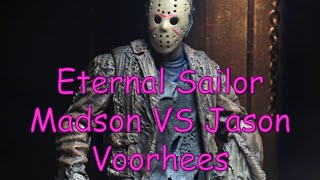 TTS Short: Eternal Sailor Madson VS Jason Voorhees