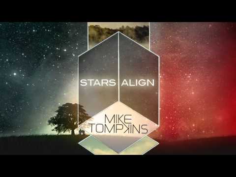 Mike Tompkins - Stars Align (Original)