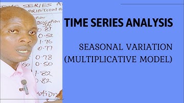 Time Series Analysis (Seasonal Variation) Statistics/Quantitative Analysis/Performance Management