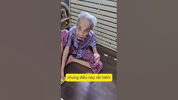 Bí ẩn câu chuyện "Chết đi sống lại" của bà cụ khoảng 94 tuổi