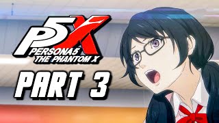 Persona 5 The Phantom X - Gameplay Walkthrough Part 3 (No Commentary) English Mod