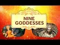 Nine Goddesses - Vasant Navratri Special | Epified