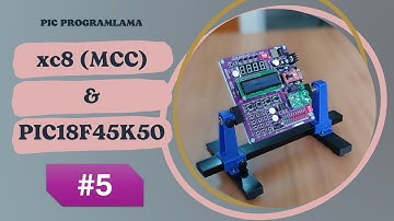 xc8 (MCC) ile PIC18F45K50 Programlama - #5 ADC Uygulaması - 1