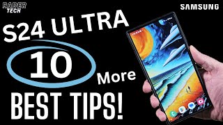 10 More Tips and Tricks for the Samsung Galaxy S24 Ultra