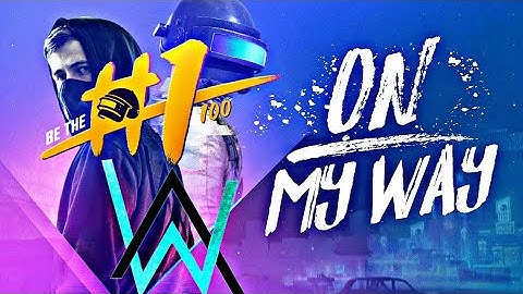 Alan Walker - On My Way ft. PUBG Mobile| PUBG Music Video| Alan Walker| PUBG Mobile 1st Anniversary